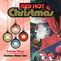 Various Artists - Red Hot Christmas, Vol. 3: Christmas Means Love - Music & Performance - CD