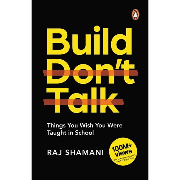 Pre-Owned Build, Don't Talk: Things You Wish You Were Taught in School (Paperback) 0143459686 9780143459682