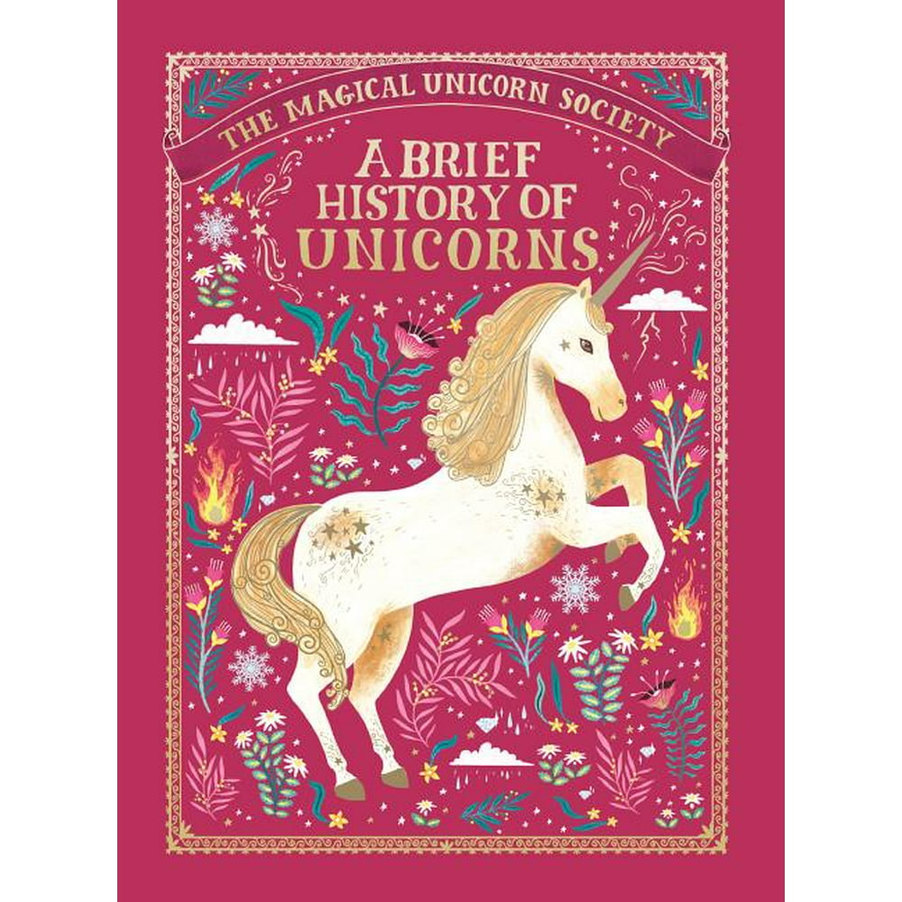 Magical Unicorn Society, 2: The Magical Unicorn Society: A Brief ...