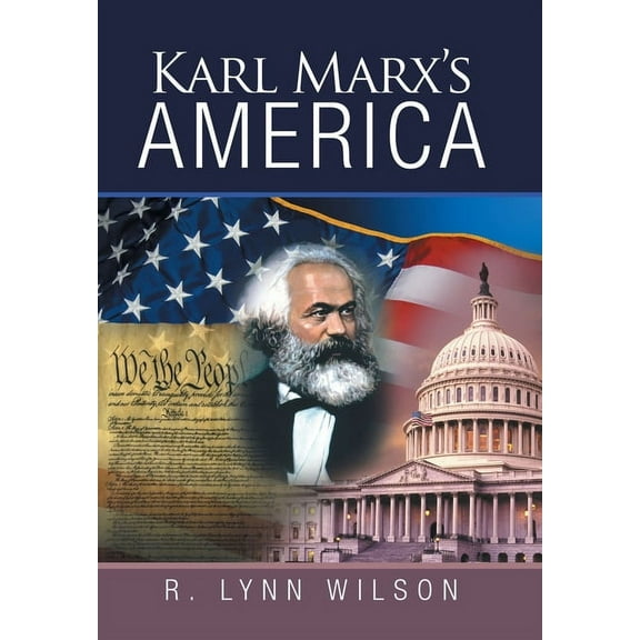 Karl Marx's America, (Hardcover)