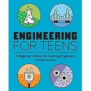 Engineering for Teens : A Beginner's Book for Aspiring Engineers 9781647396534 Used / Pre-owned