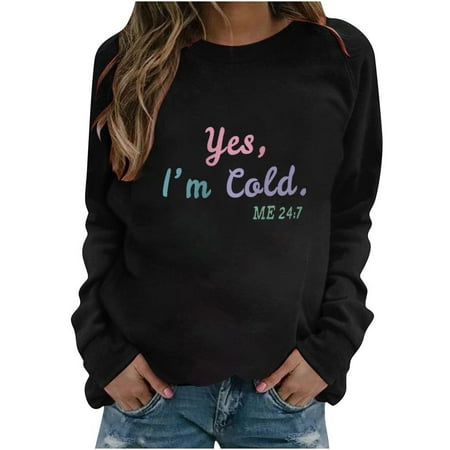 

Back To School Supplies Clearance Juebong Yes I Am Cold Women Sweatshirts Casual Long Sleeve Round Neck Tops Loose Shirts Blouse Sun And Moon Print Graphic Sweatshirt