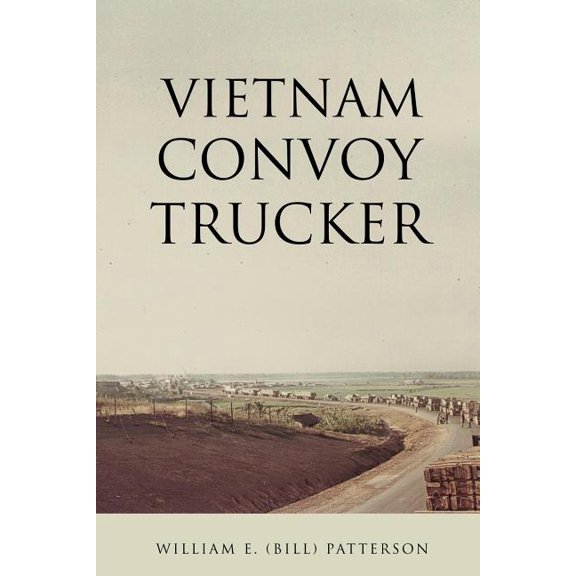 Vietnam Convoy Trucker, (Paperback)