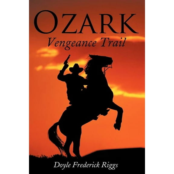 Ozark Vengeance Trail (Paperback)
