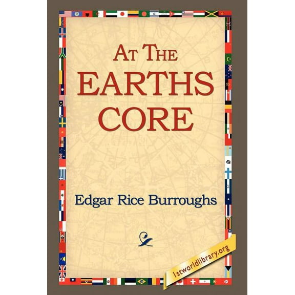 At the Earth's Core, (Hardcover)