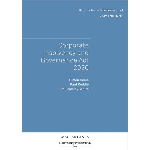 Bloomsbury Professional Law Insights Bloomsbury Professional Law Insight - Corporate Insolvency and Governance ACT 2020, (Paperback)