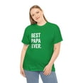thumbnail image 4 of Best Papa Ever Shirt - Gift For Dad - Father's Day Gift Grandpa - ID: 132, 4 of 7