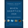 thumbnail image 1 of Pre-Owned When Skeptics Ask: A Handbook on Christian Evidences (Paperback) 0801014980 9780801014987, 1 of 1