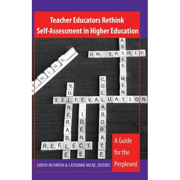 Counterpoints: Teacher Educators Rethink Self-Assessment in Higher Education: A Guide for the Perplexed (Hardcover)