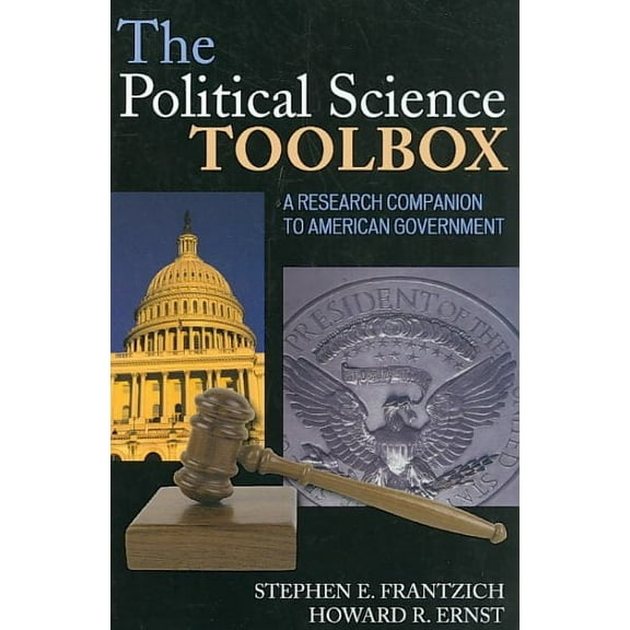 The Political Science Toolbox : A Research Companion to American Government (Paperback)