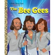 Little Golden Book: The Bee Gees: A Little Golden Book Biography (Hardcover)