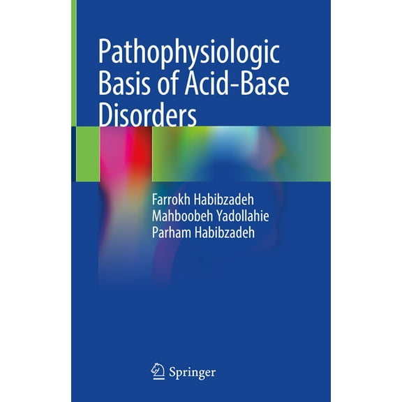 Pathophysiologic Basis of Acid-Base Disorders, (Hardcover)