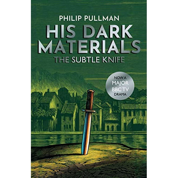 The Subtle Knife (His Dark Materials, Bk. 2)