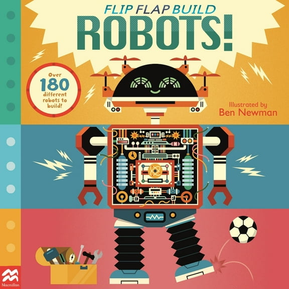 Flip, Flap, Build Flip, Flap, Build: Robots, (Board Book)