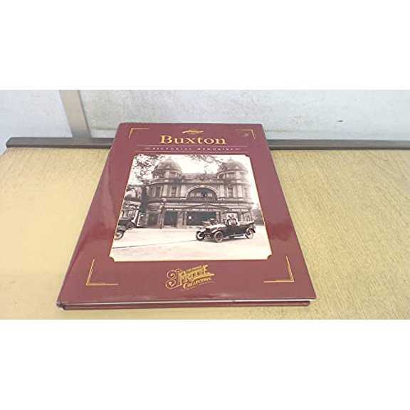Pre-Owned Buxton (Town & City Series: Pictorial Memories), 9781841251059, 1841251054, Hardcover,
