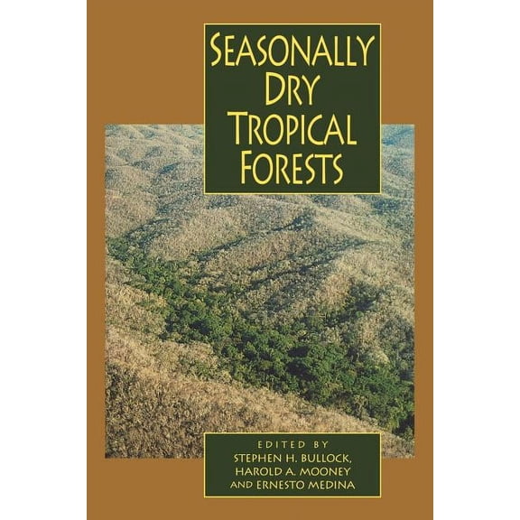 Seasonally Dry Tropical Forests, (Paperback)