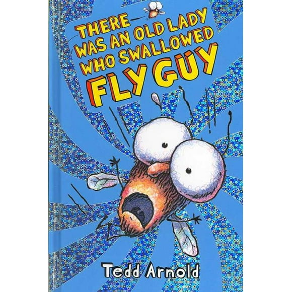 There Was an Old Lady Who Swallowed Fly Guy, Tedd Arnold Hardcover