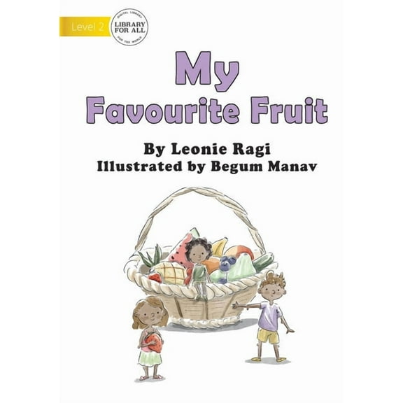 My Favourite Fruit, (Paperback)
