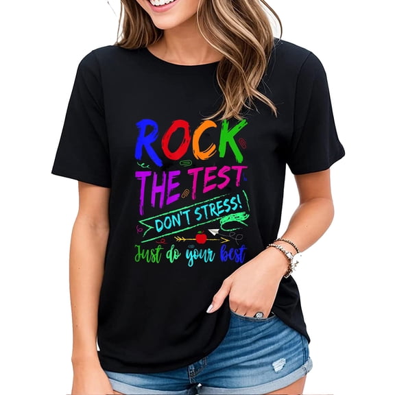 Women's Tshirt Rock The Test Just Do Your Best Testing Casual Short Sleeve Tops Black X-Large