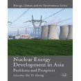 thumbnail image 1 of Nuclear Energy Development in Asia By Yi-Chong, Xu (EDT), 1 of 2