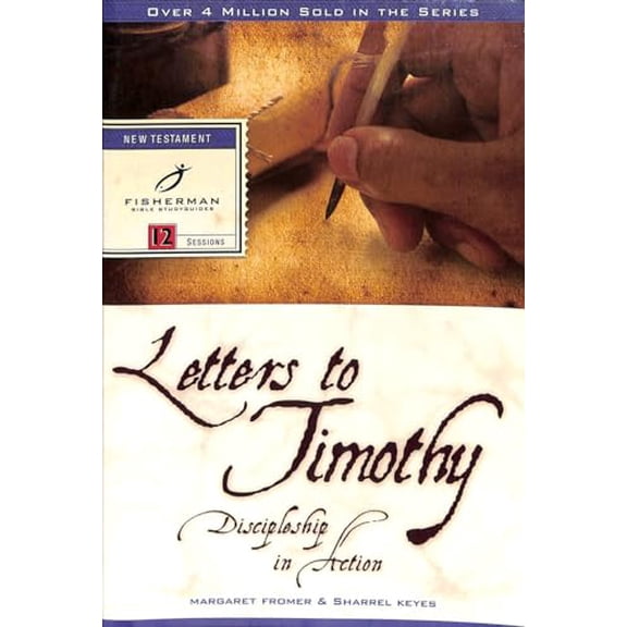 Pre-Owned Letters to Timothy: Discipleship in Action (Paperback) 0877884900 9780877884903