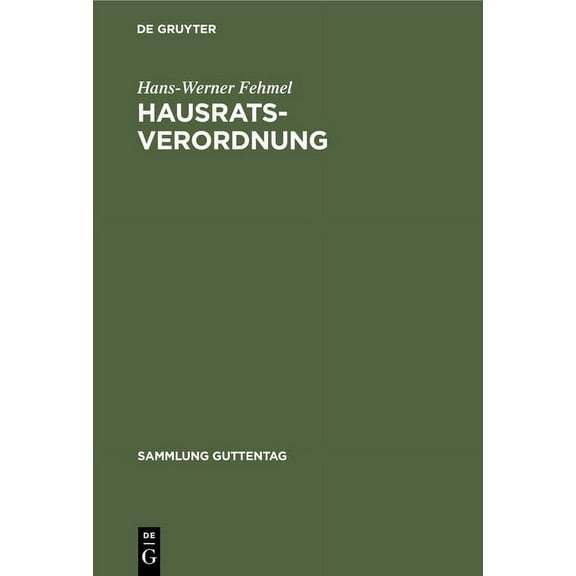Sammlung Guttentag Hausratsverordnung, (Hardcover)