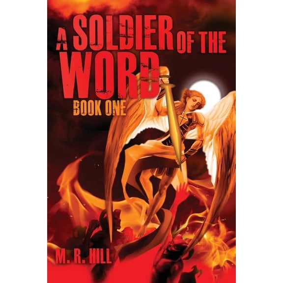 Brotherhood of the Word: A Soldier of the Word (Series #1) (Paperback)