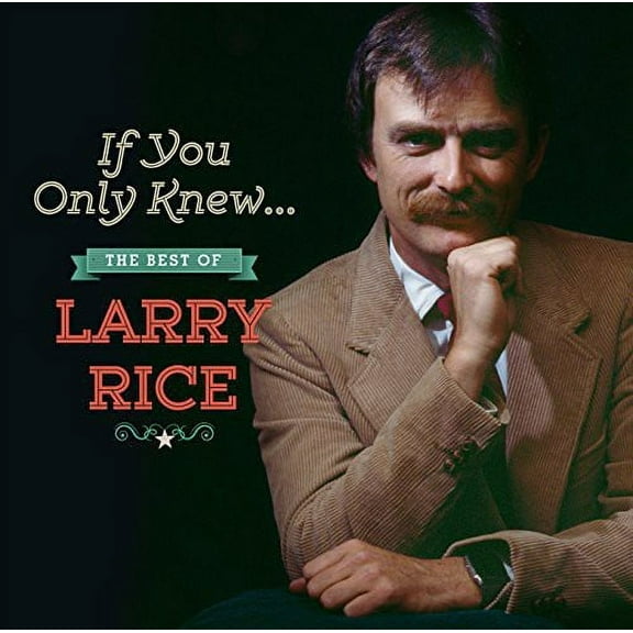 Larry Rice - If You Only Knew: The Best of Larry Rice - Music & Performance - CD