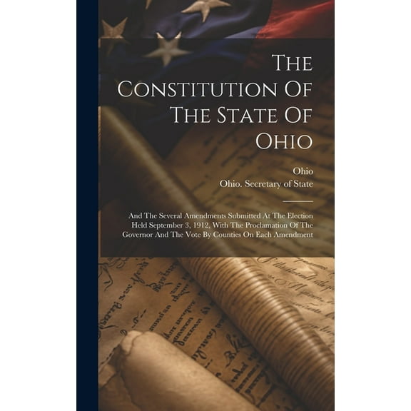 The Constitution Of The State Of Ohio (Hardcover)