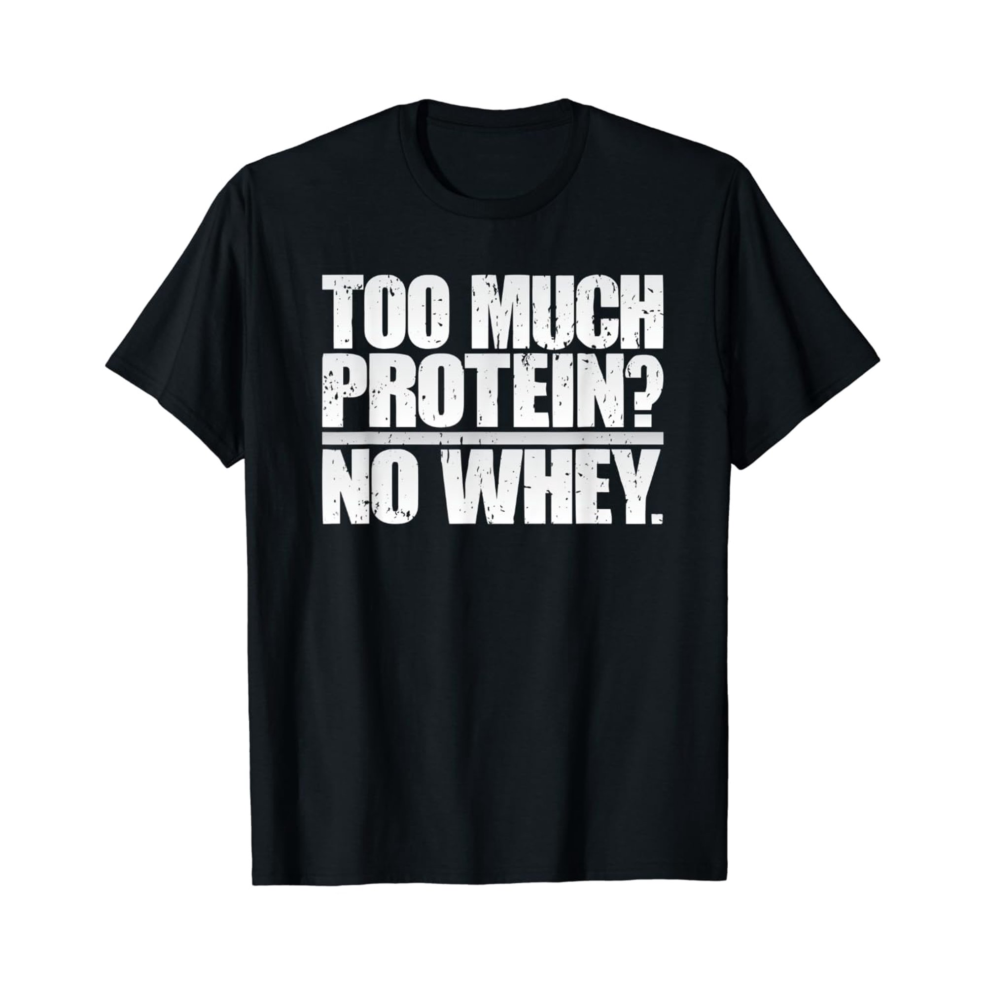 Protein Whey Gym Workout T-Shirt: Fitness Weightlifter Size S-5XL