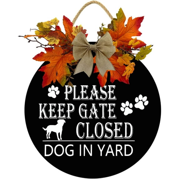 Eveokoki 12" Please Keep Gate Closed Dogs In Yard Sign for Front Door Farmhouse Wooden Door Hangers Outdoor Hanging Wreaths Sign,Rustic Round Sign Porch Decor