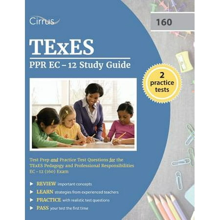 Texes Ppr Ec 12 Study Guide Test Prep And Practice Test
