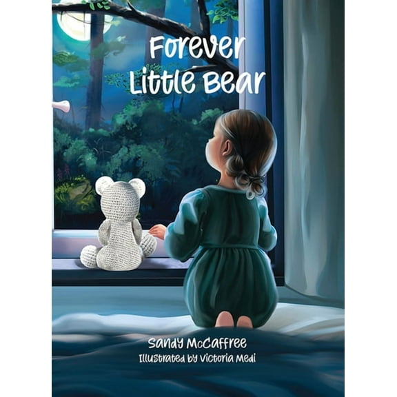 Forever Little Bear, (Hardcover)