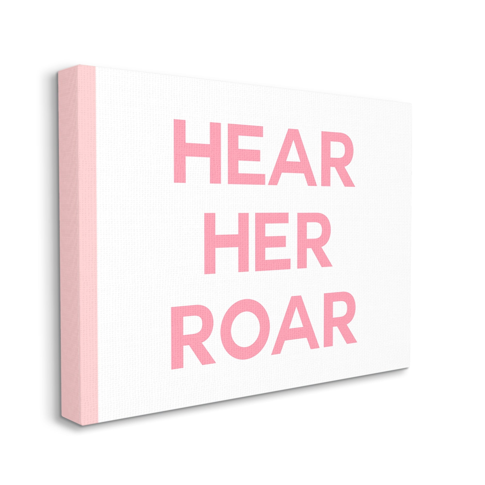 Stupell Industries Hear Her Roar Children's Phrase Bold Pink White, 30 x 24,Design by Daphne Polselli