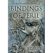 The Drinnglennin Chronicles: Bindings of Peril (Series #3) (Hardcover)