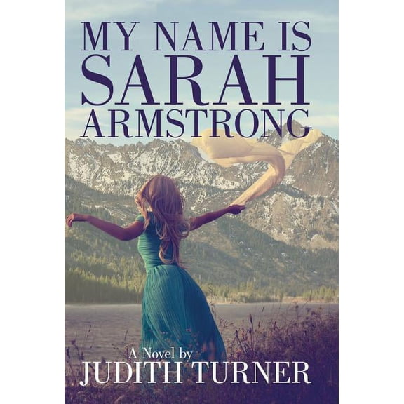 My Name is Sarah Armstrong (Hardcover)