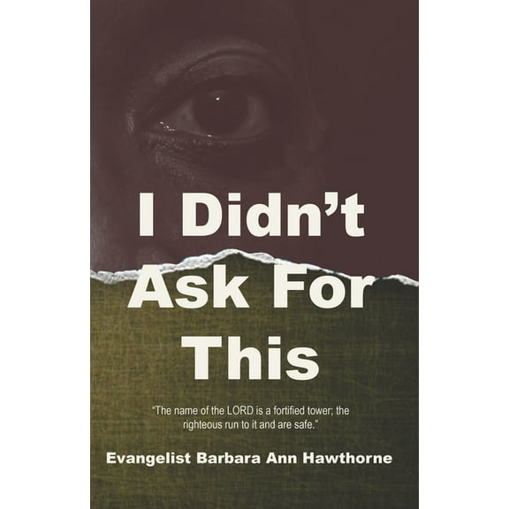 I Didn't Ask For This, (Paperback)