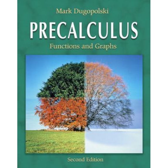 Pre-Owned Precalculus: Functions and Graphs (Hardcover) 0321237501 9780321237507