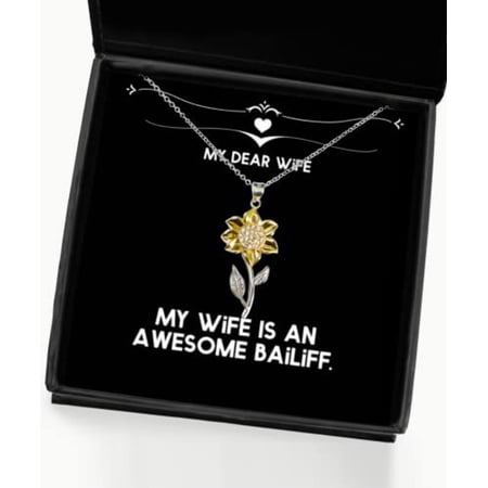 Unique Idea Wife Sunflower Pendant Necklace, My Wife is an Awesome Bailiff, Present for, Nice Gifts from Husband