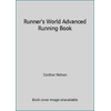 Runner's World Advanced Running Book [Hardcover - Used]