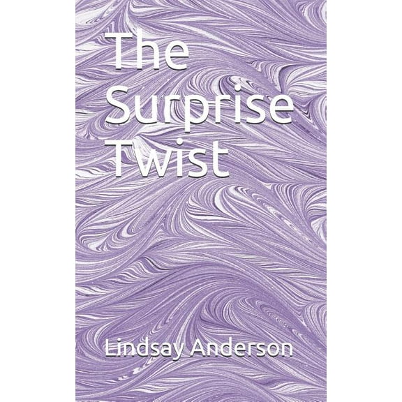 Anastasia Ryan: The Surprise Twist (Paperback)