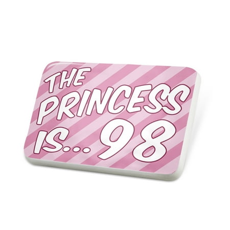 Porcelein Pin Princess is 98, Birthday in pink Lapel Badge – NEONBLOND