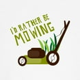 thumbnail image 3 of CafePress - Rather Be Mowing T Shirt - Cute Toddler T-Shirt, 100% Cotton, 3 of 4
