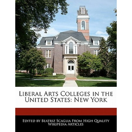 Liberal Arts Colleges in the United States : New (Best Liberal Arts Colleges)