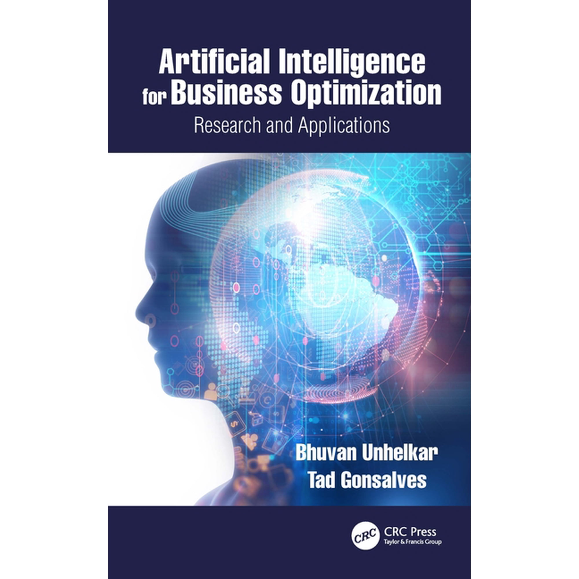 Artificial Intelligence for Business Optimization: Research and Applications (Paperback)