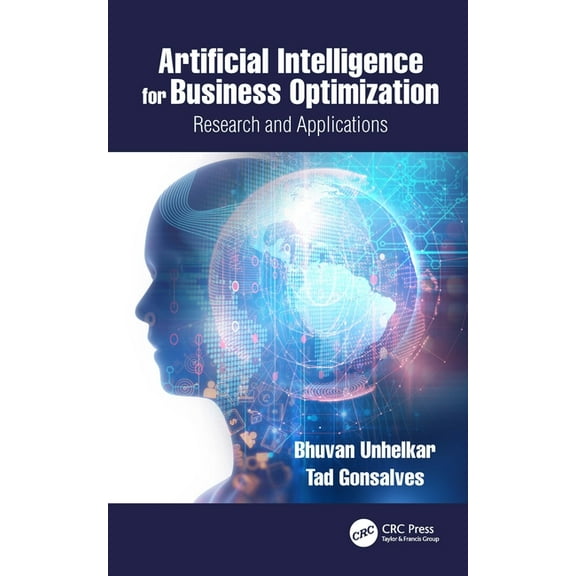 Artificial Intelligence for Business Optimization: Research and Applications, (Hardcover)