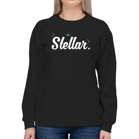 Stellar Text Sweatshirt Women -GoatDeals Designs, Female Small