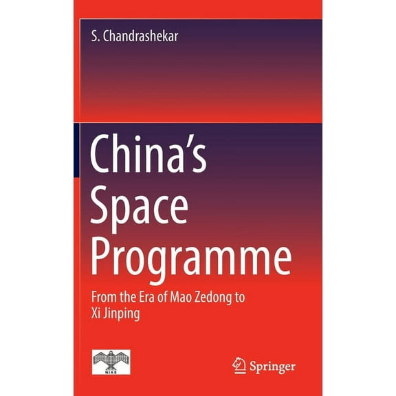 China's Space Programme: From the Era of Mao Zedong to XI Jinping, (Hardcover)