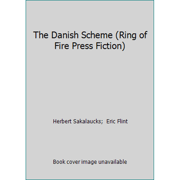 Pre-Owned The Danish Scheme (Ring of Fire Press Fiction) (Paperback) 1490502904 9781490502908