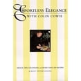 thumbnail image 1 of Pre-Owned Effortless Elegance With Colin Cowie: Menus, Tips, Strategies, and More Than 200 Recipes (Hardcover) 0062701525 9780062701527, 1 of 1